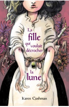 La fille qui voulait decrocher la lune