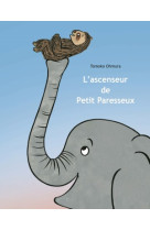 L'ascenseur de petit paresseux