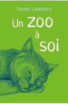 Un zoo à soi