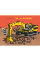 Tous sur le chantier