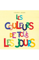 Les couleurs de tous les jours