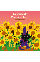 La soupe de monsieur loup