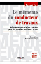 Le mémento du conducteur de travaux