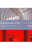 Transcender css. sublimez le design web