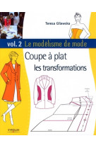 Coupe a plat  les transformations  vol 2