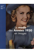 La mode des années 1930 en images