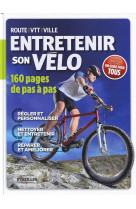 Entretenir son vélo