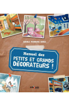 Manuel des petits et grands décorateurs !