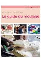 Le guide du moulage