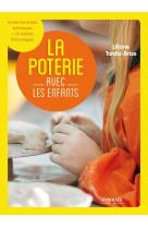 La poterie avec les enfants