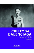 Cristobal balenciaga vu par vogue