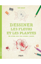 Dessiner les fleurs et les plantes