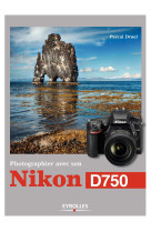 Photographier avec son nikon d750