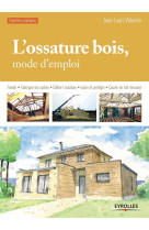 L'ossature bois, mode d'emploi