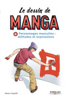 Le dessin de manga, vol. 6 - personnages masculins