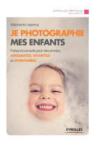 Je photographie mes enfants