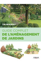 Guide complet de l amenagement de jardins