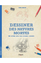 Dessiner des natures mortes