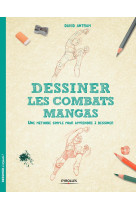 Dessiner les combats mangas