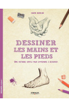 Dessiner les mains et les pieds