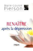 Renaître après la dépression