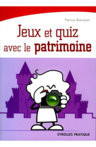 Jeux et quiz avec le patrimoine