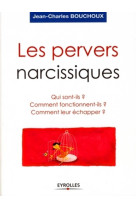 Les pervers narcissiques