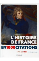 L'histoire de france en 1000 citations