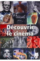 Découvrir le cinéma