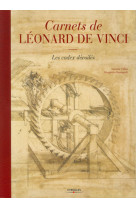 Carnets de leonard de vinci. les codex devoiles