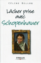 Lâcher prise avec schopenhauer