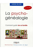 La psychogénéalogie