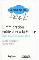 L'immigration coûte cher à la france