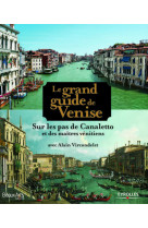 Le grand guide de venise