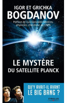 Le mystère du satellite planck