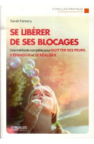 Se libérer de ses blocages