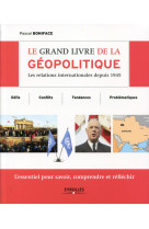 Le grand livre de la géopolitique