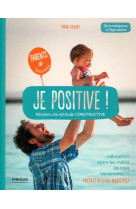 Je positive !