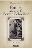 Emile, patriarche des servan-schreiber