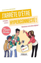 J'arrête d'être hyperconnecté !