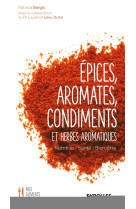 Epices, aromates, condiments et herbes aromatiques