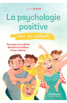 La psychologie positive avec les enfants