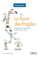 La force des fragiles