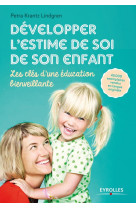 Développer l'estime de soi de son enfant