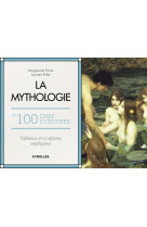 La mythologie en 100 chefs-d'oeuvre