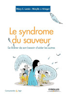 Le syndrome du sauveur