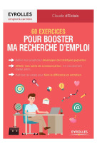 60 exercices pour booster ma recherche d'emploi