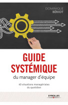 Guide systémique du manager d'équipe