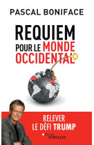 Requiem pour le monde occidental