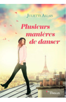 Plusieurs manières de danser